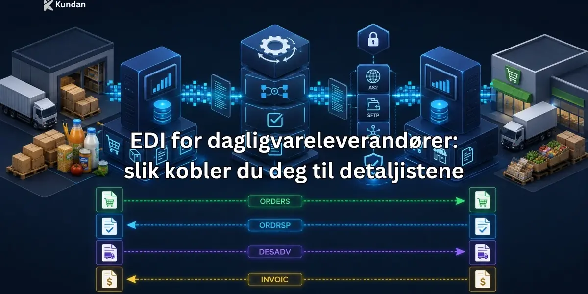 EDI for dagligvareleverandører: slik kobler du deg til detaljistene