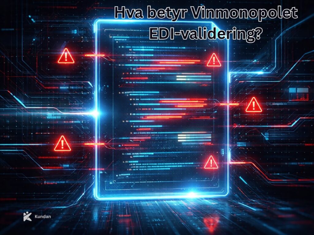 Hva betyr Vinmonopolet EDI-validering?